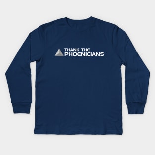 Thank The Phoenicians Kids Long Sleeve T-Shirt